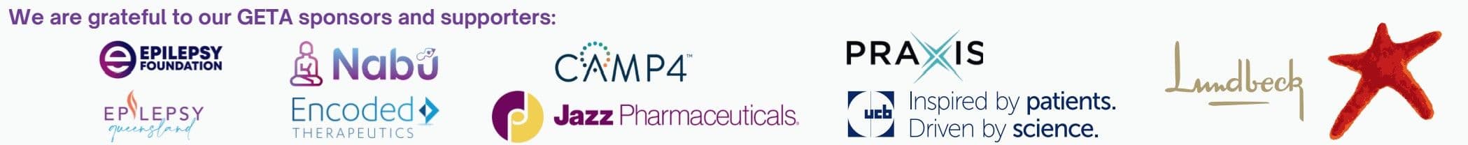 The GETA26 sponsors, Epilepsy Queensland, Epilepsy Foundation, Nabu, Encoded therapeutics, Camp4, Jazz Pharmaceuticals. Praxis, UCB and Lundbeck